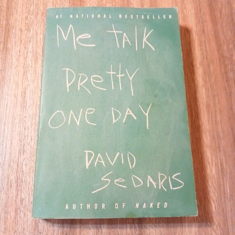 David Sedaris 'Me Talk Pretty One Day' Book